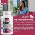 NAC N-Acetil L-Cisteína 600mg Puro Nutrition — 600 mg, 60 Cápsulas Veganas - Imagem 2
