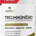 TRIO.MAGNÉSIO - Longa Duração 2 Meses de Uso, Bisglicinato - Dimalato - Taurato, 260mg Alta Concentração,120 Cápsulas, Fortalvit